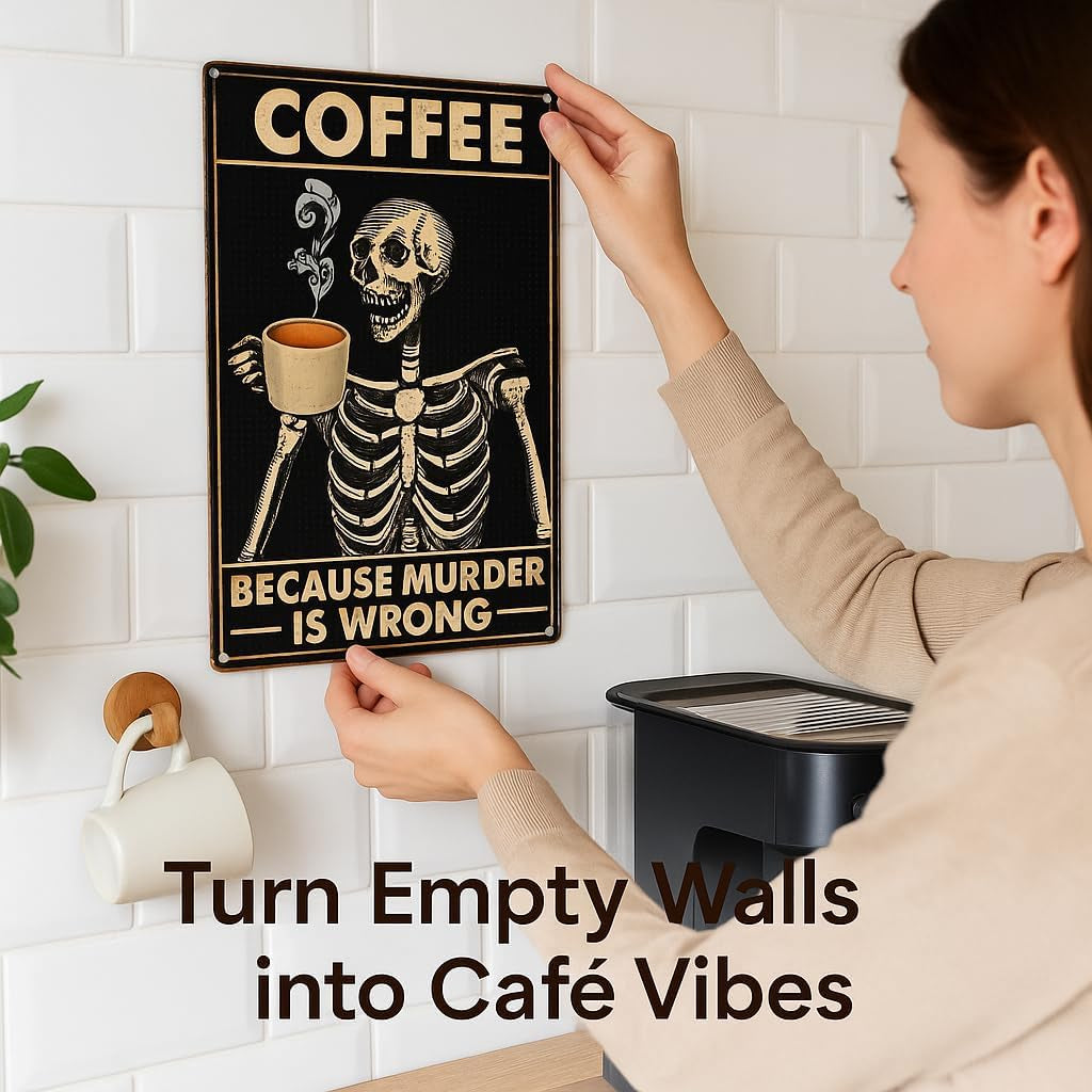 Vintage Style Metal Coffee Sign 30 X 20 Cm - Skeleton Coffee Mug Wall Plaque, COFFEE Because Murder Is Wrong Funny Retro Tin Wall Art for Kitchen Cafe Bar Home Office Man Cave, Gift for Coffee Lovers